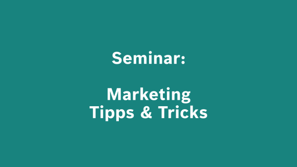 Seminar Marketing Tipps & Tricks.