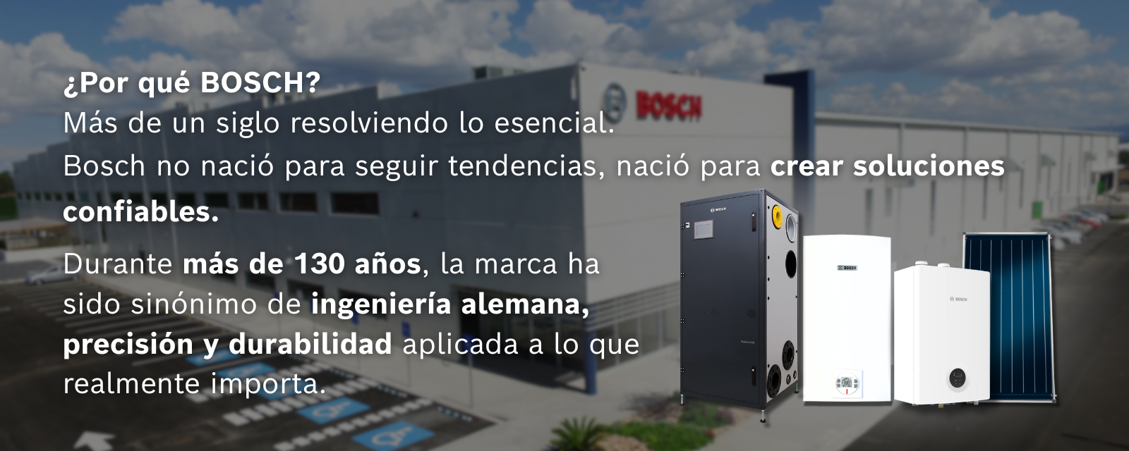 ¿Por qué Bosch?