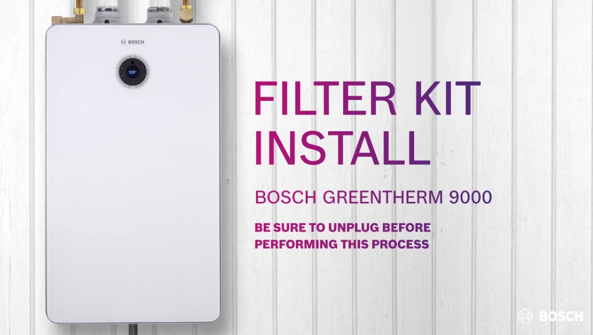 How to install the filter kit for the Bosch Greentherm 9000.